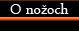 O nožoch